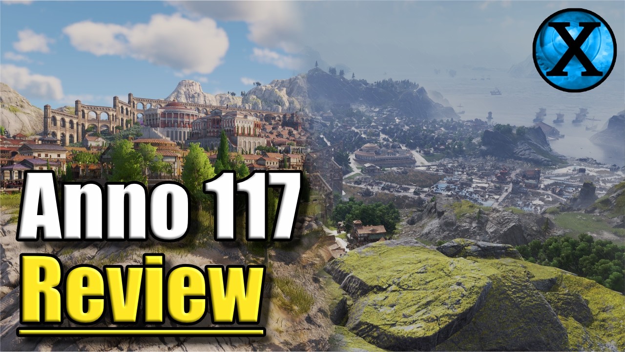 Anno 117 Has Me Thinking About Ancient Rome | Review