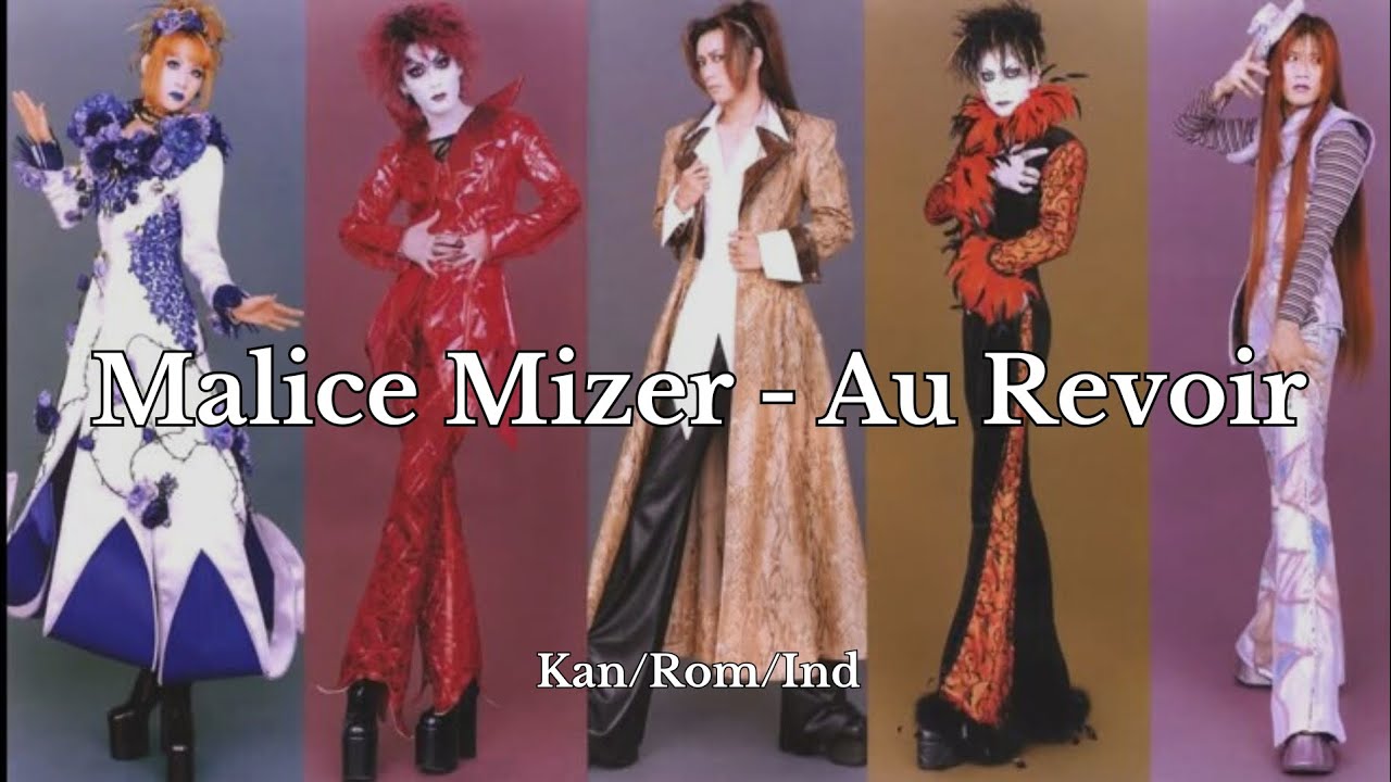 Malice Mizer - Au Revoir | Kan/Rom/Ind | Lirik dan Terjemahan