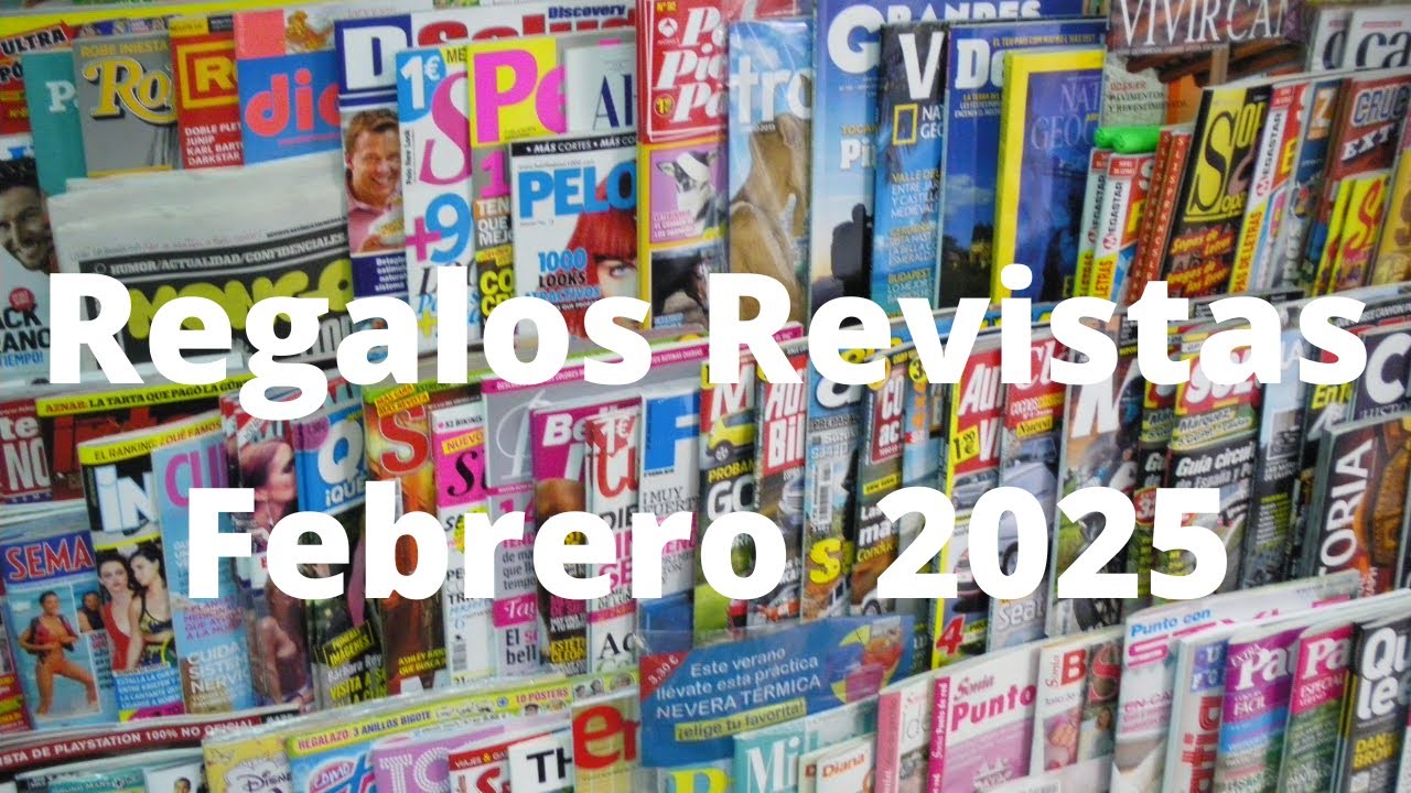 Regalos revistas febrero 2025
