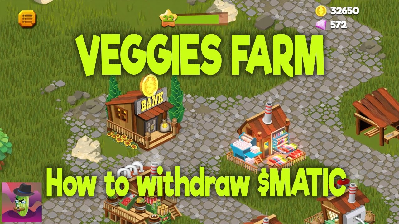 How to withdraw MATIC - Veggies Farm NFT Game - New Farming NFT Game Polygon Network