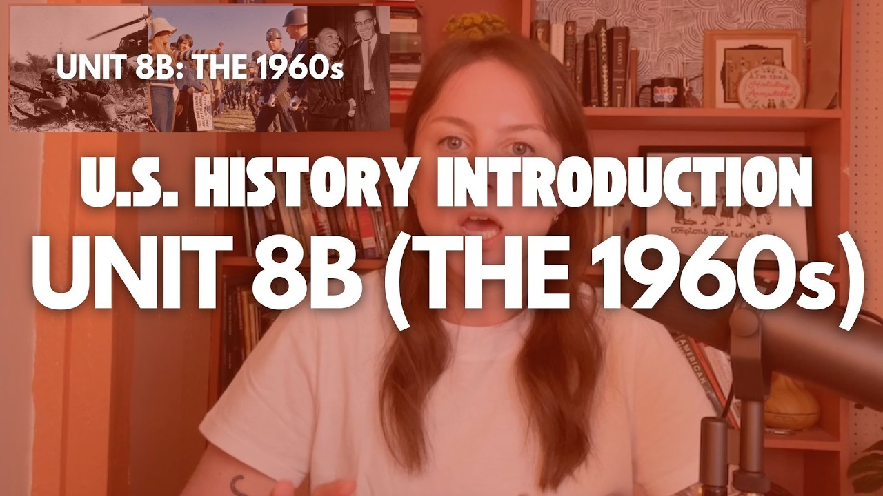 Введение к разделу 8B «История США»: 1960-е годы.