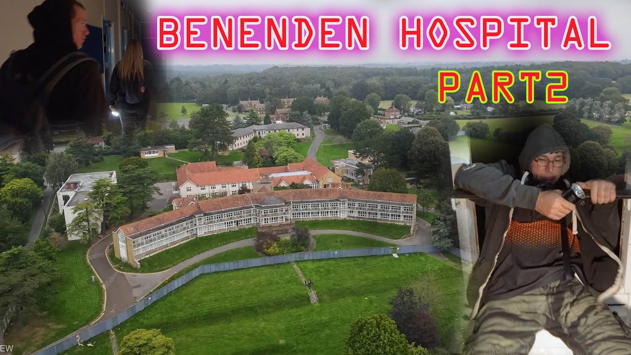 Part2 WHY DID THEY LEAVE Benenden Hospital Urbex