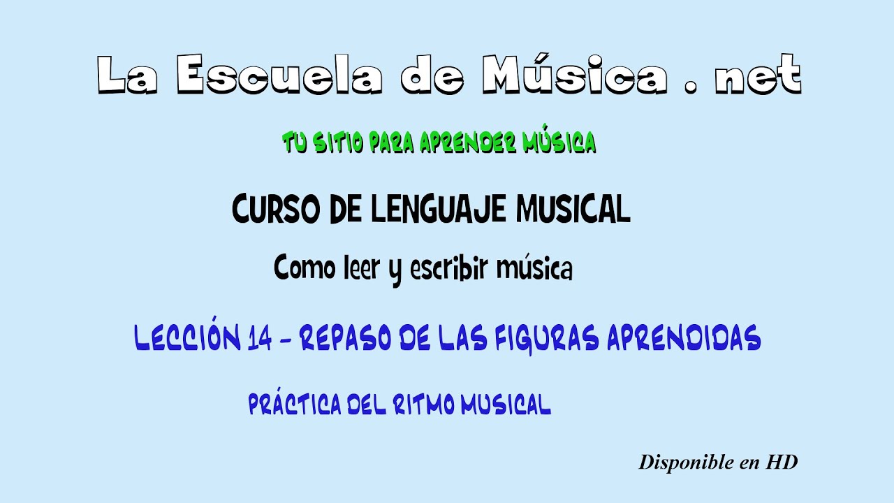 El ritmo musical -  Curso de lenguaje musical -  lección 14