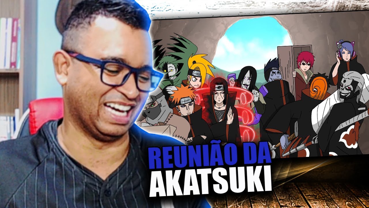 REUNIÃO DA AKATSUKI #React