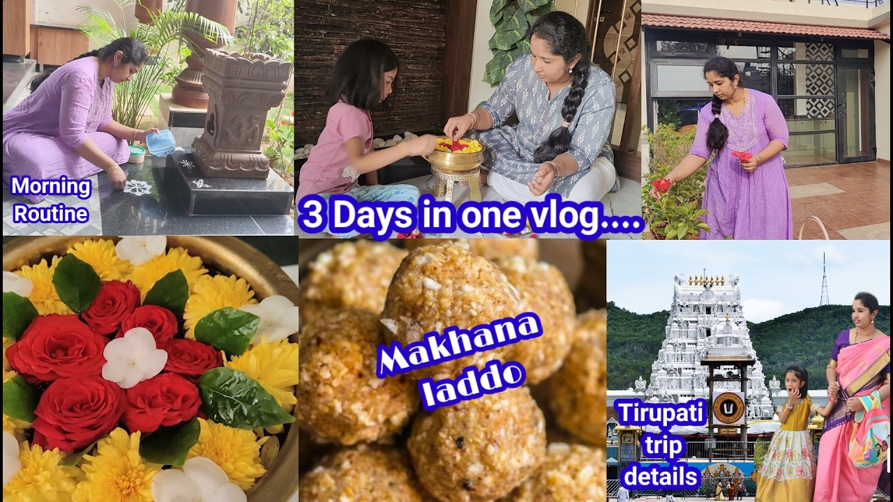 ತಿರುಪತಿ vlog ಯಾಕೆ upload ಮಾಡಿಲ್ಲ || ನೀವು ಕೇಳುತಿದ್ದ ತಿರುಪತಿ Trip Details ||  Makhana laddoo Recipe