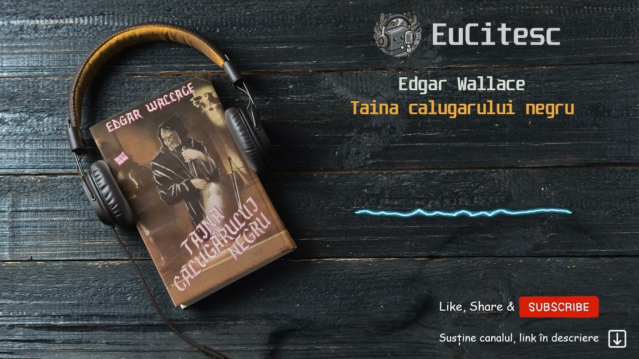 Taina calugarului negru - Edgar Wallace | Carte Audio | #audiobook