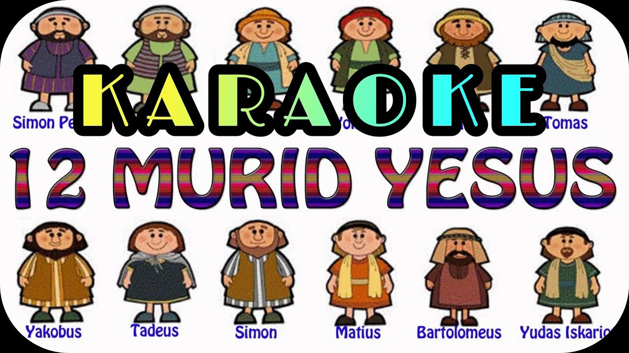 12 Murid Yesus || Karaoke Sekolah Minggu