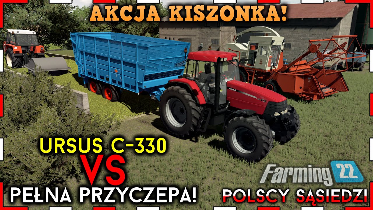 AKCJA KISZONKA! 🤠 Ciągnik Spadł Z PRYZMY 😨 Ursus C-330 VS PEŁNA PRZYCZEPA!┃POLSCY SĄSIEDZI┃32┃FS22