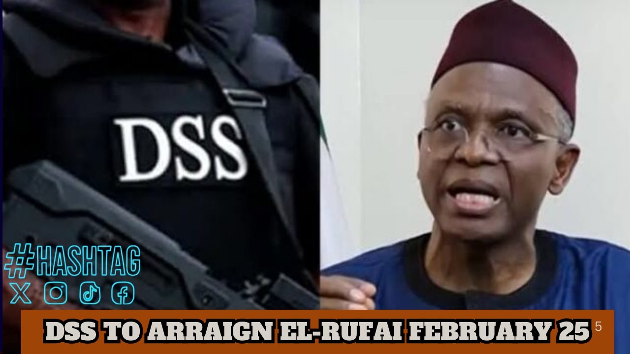 DSS TO ARRAIGN FORMER KADUNA GOVERNOR EL-RUFAI FEBRUARY 25