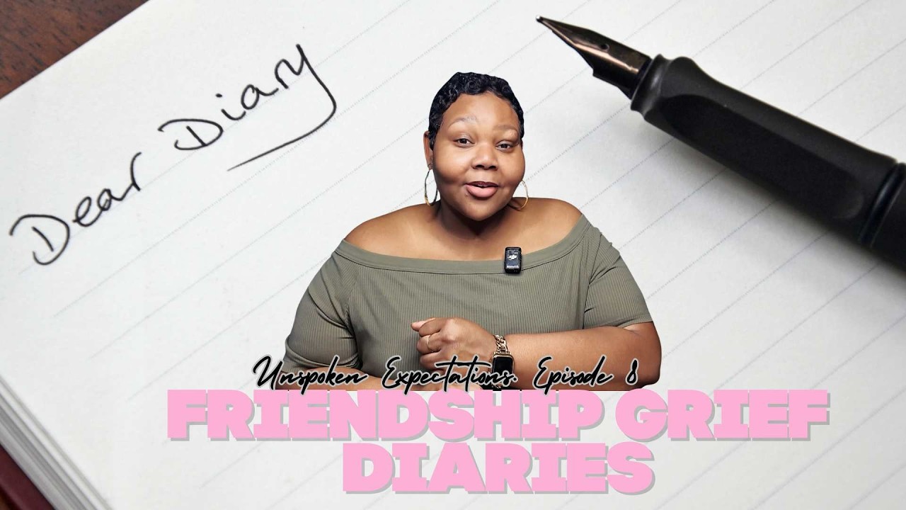 Unspoken Expectations: The Real Cause of Friendship Breakups | Friendship Grief Diaries ep 8