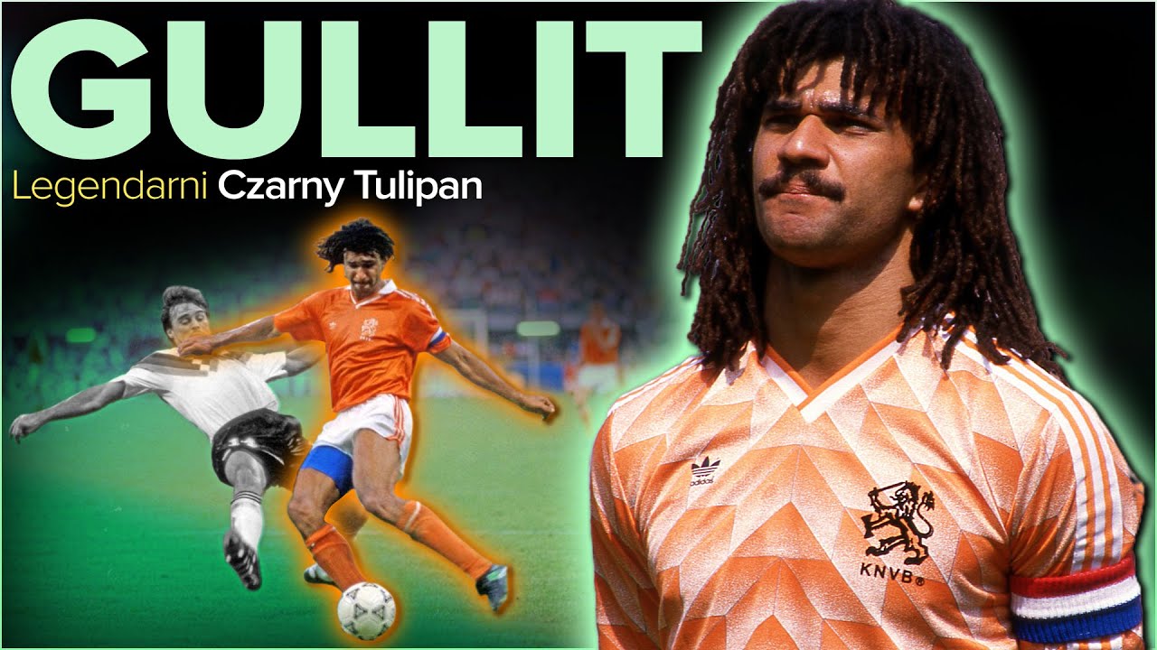 Legendarni: RUUD GULLIT | #84 HISTORIE Z BOISKA
