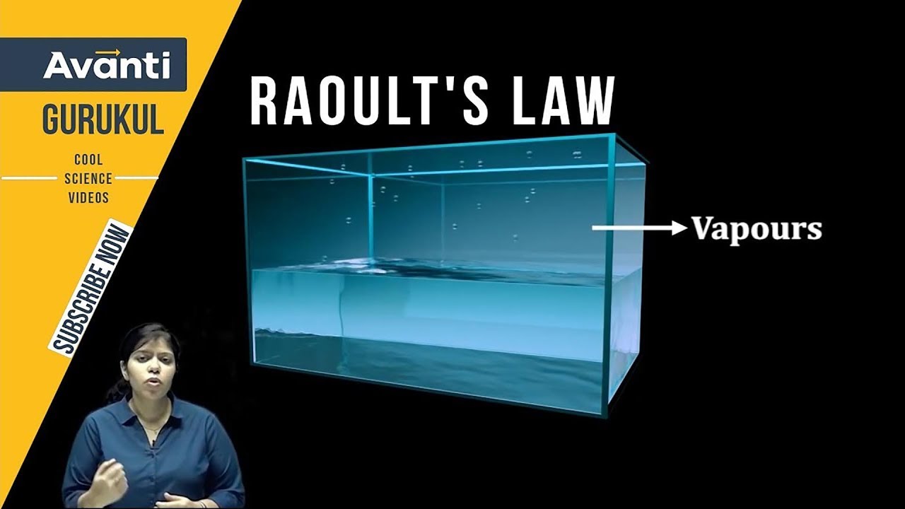 12C02 - Solutions - Raoult's Law | Solution | Vapour pressure | Binary solution