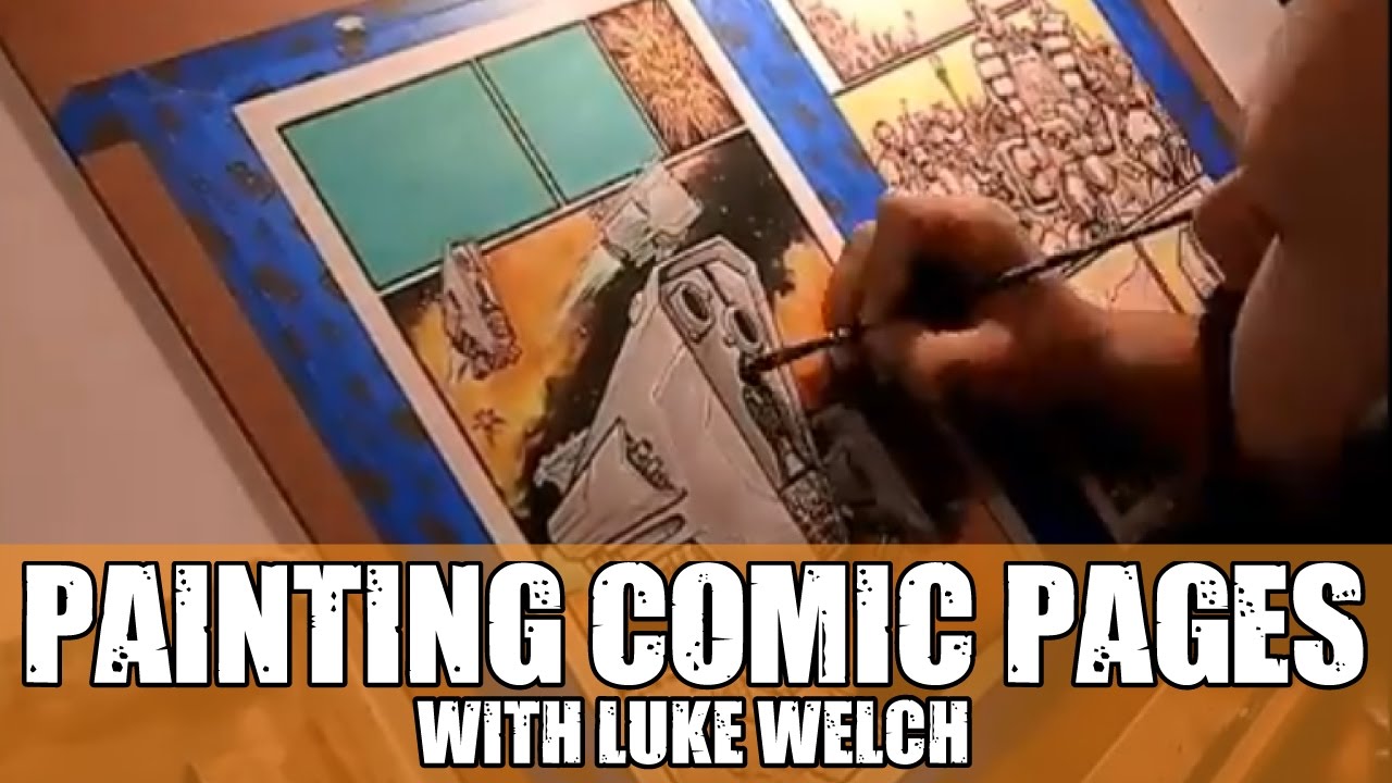 Painting Comic Pages - with Luke Welch