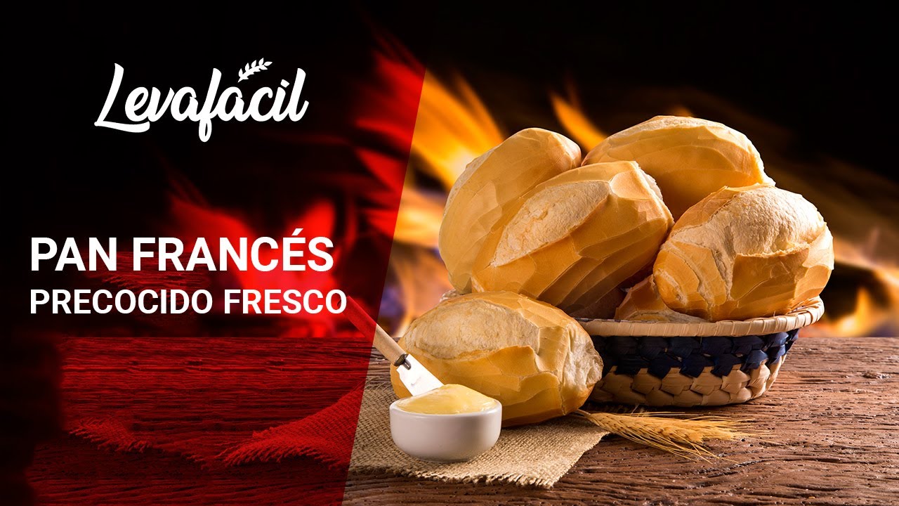 Conoce la preparación del Pan Francés - Un nuevo modelo que nos trae Levafácil