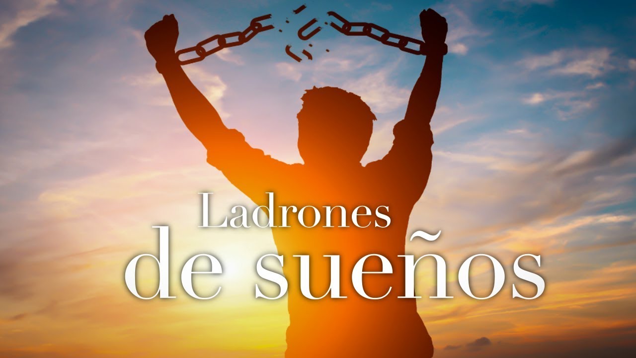 Ladrones de sueños