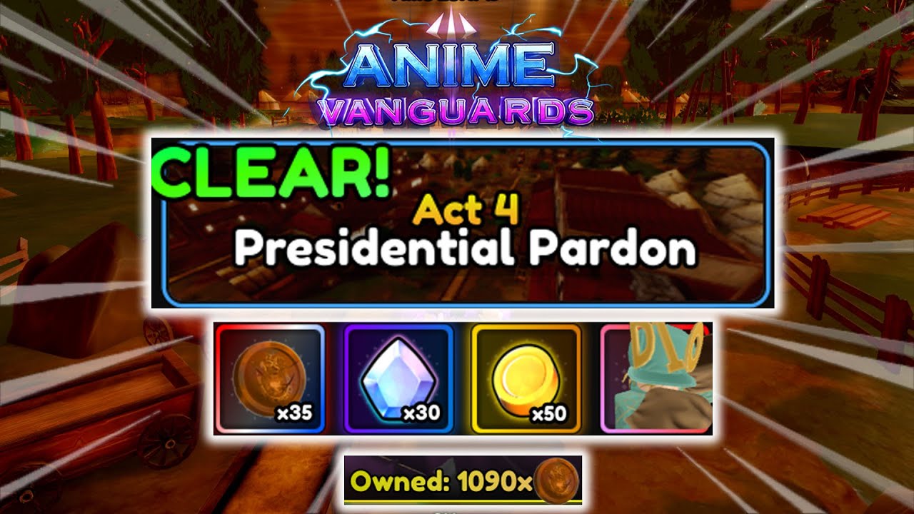 AFK Farm?! Act 4 Presidential Pardon | Anime Vanguards Update 1.75 | Roblox