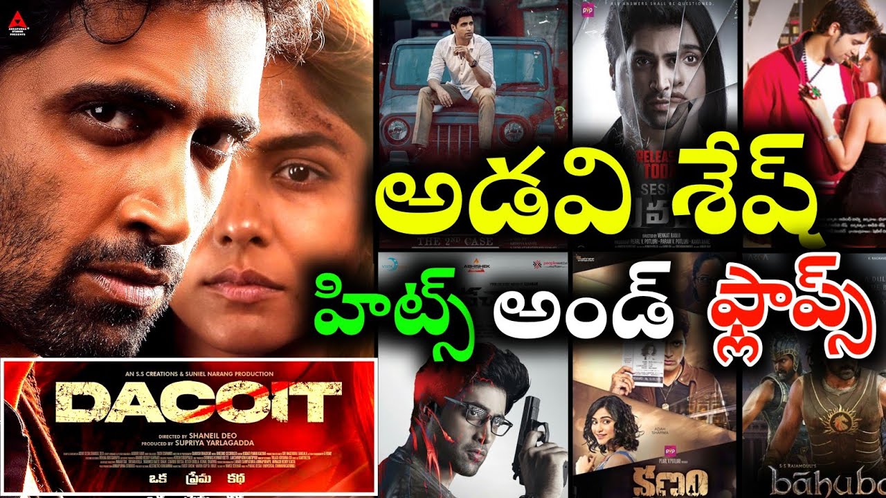 Adivi Sesh Hits and flops telugu movies list upto 2026 Dacoit A Love Story movie review 