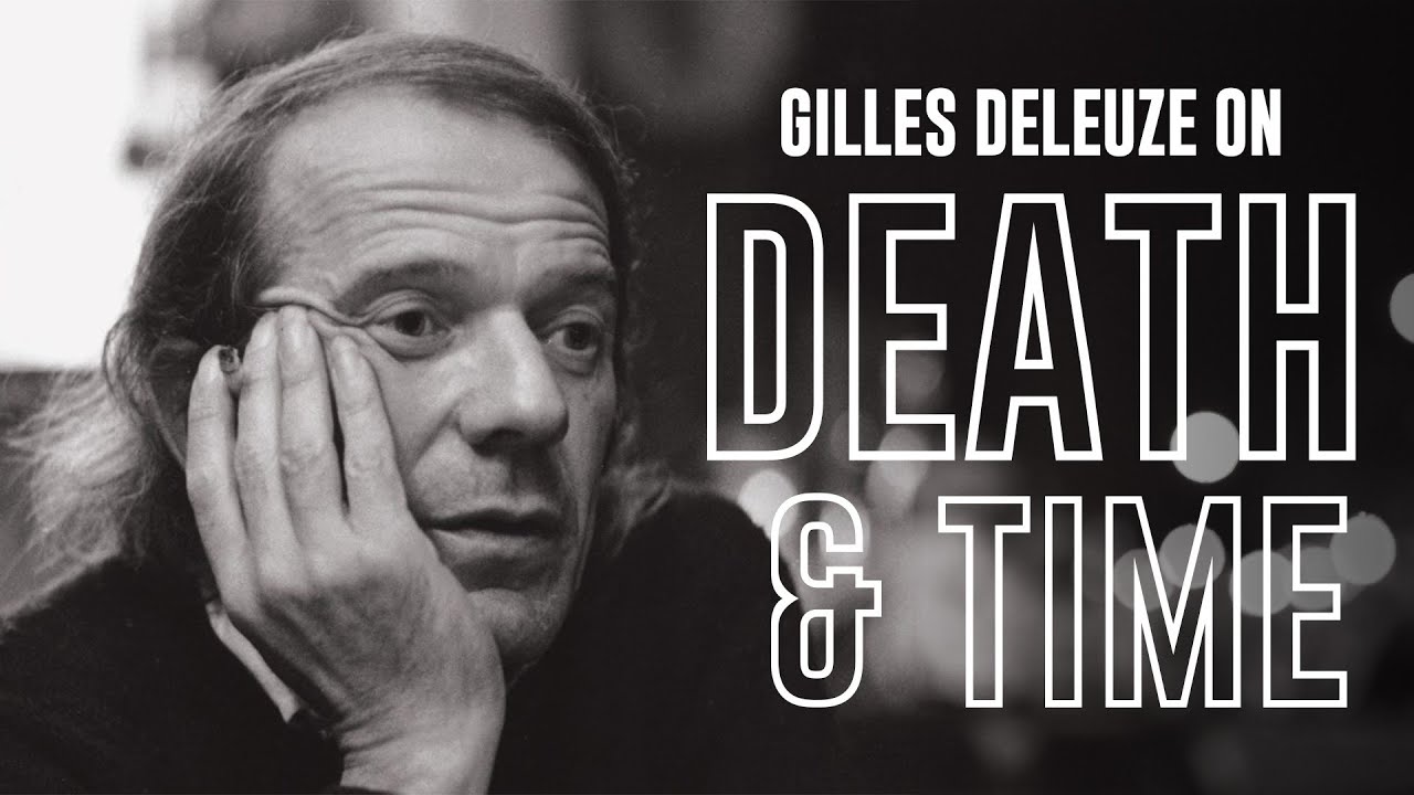 Death and Time in the Work of Gilles Deleuze with Ben Decarie