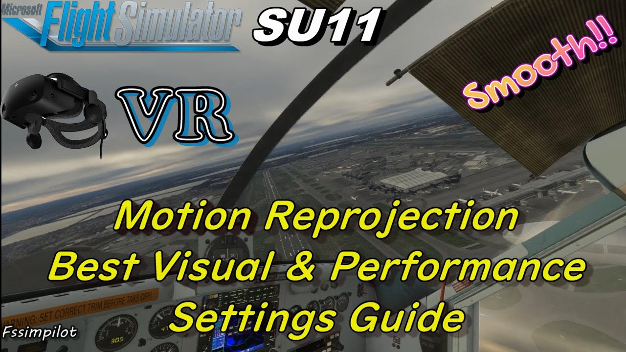 MSFS2020 (Sim Update11) | VR | Best Visual & Performance Settings Guide for HP Reverb G2