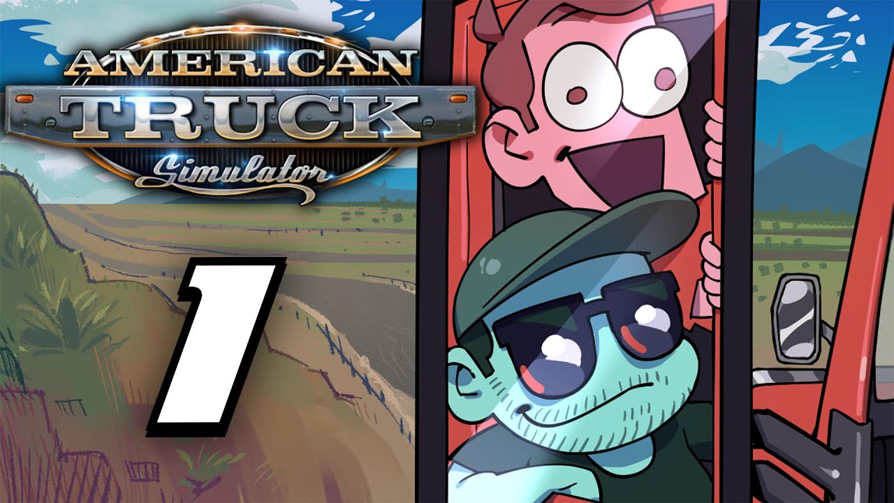 SuperMega Plays AMERICAN TRUCK SIMULATOR - EP 1: Stiff Loads