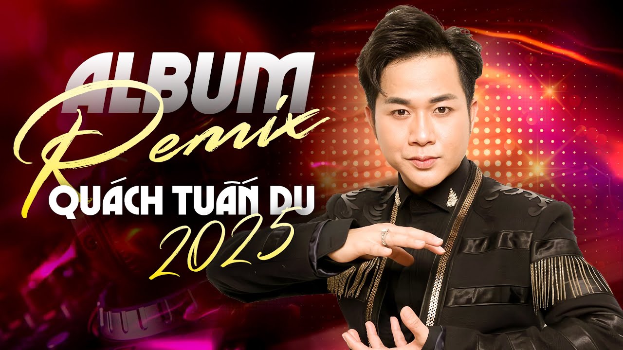 Không Phải Của Mình Remix - Quách Tuấn Du | Liên Khúc Nhạc Trẻ Remix Hay Nhất của Quách Tuấn Du