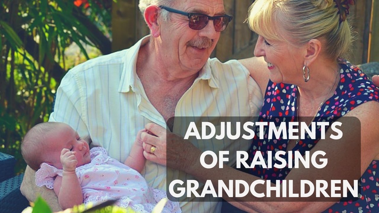 Adjustments of Raising Grandchildren