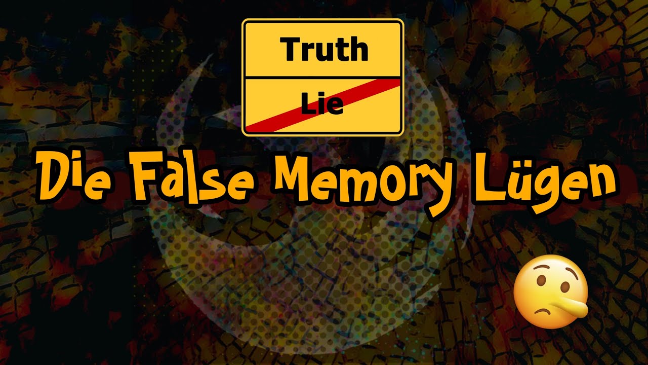 #078 Die False Memory Lügen