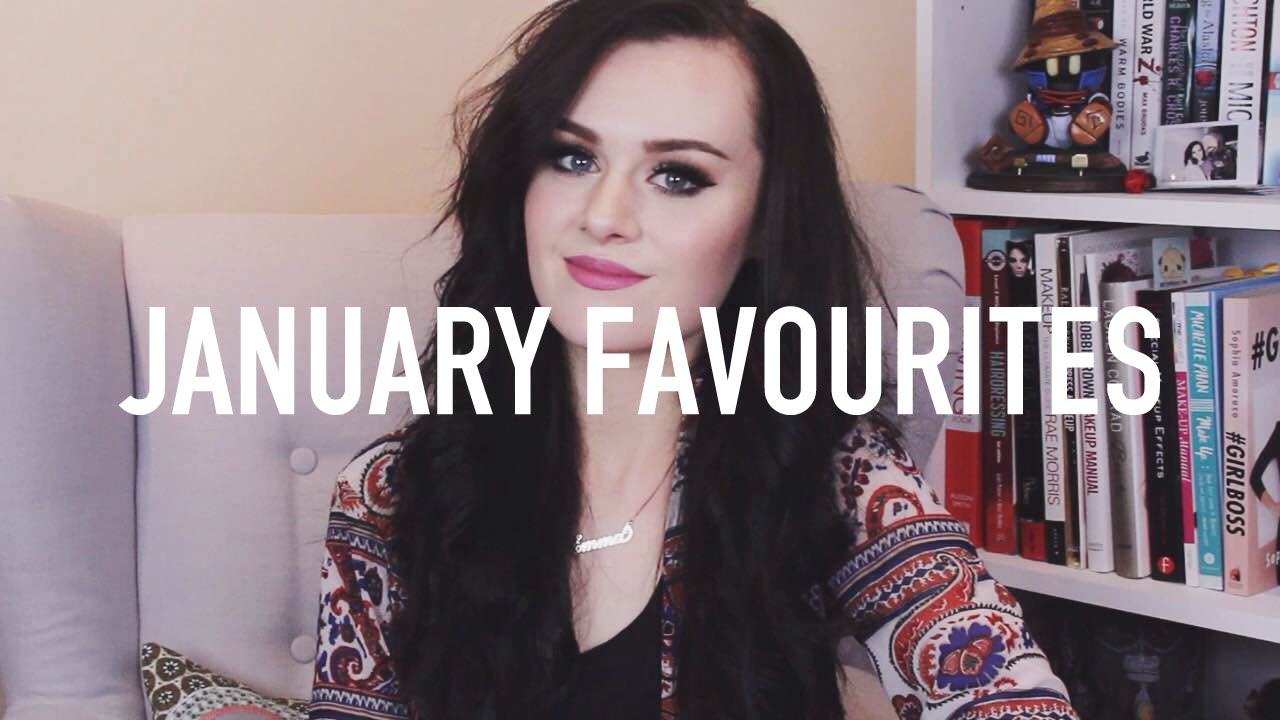 January Favourites