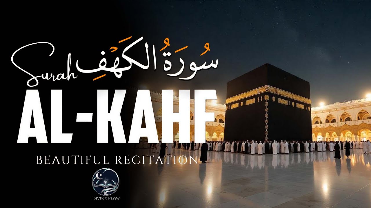 A Soulful Journey Through Surah Al-Kahf | Recited by Omar Qarinta | Divine Flow