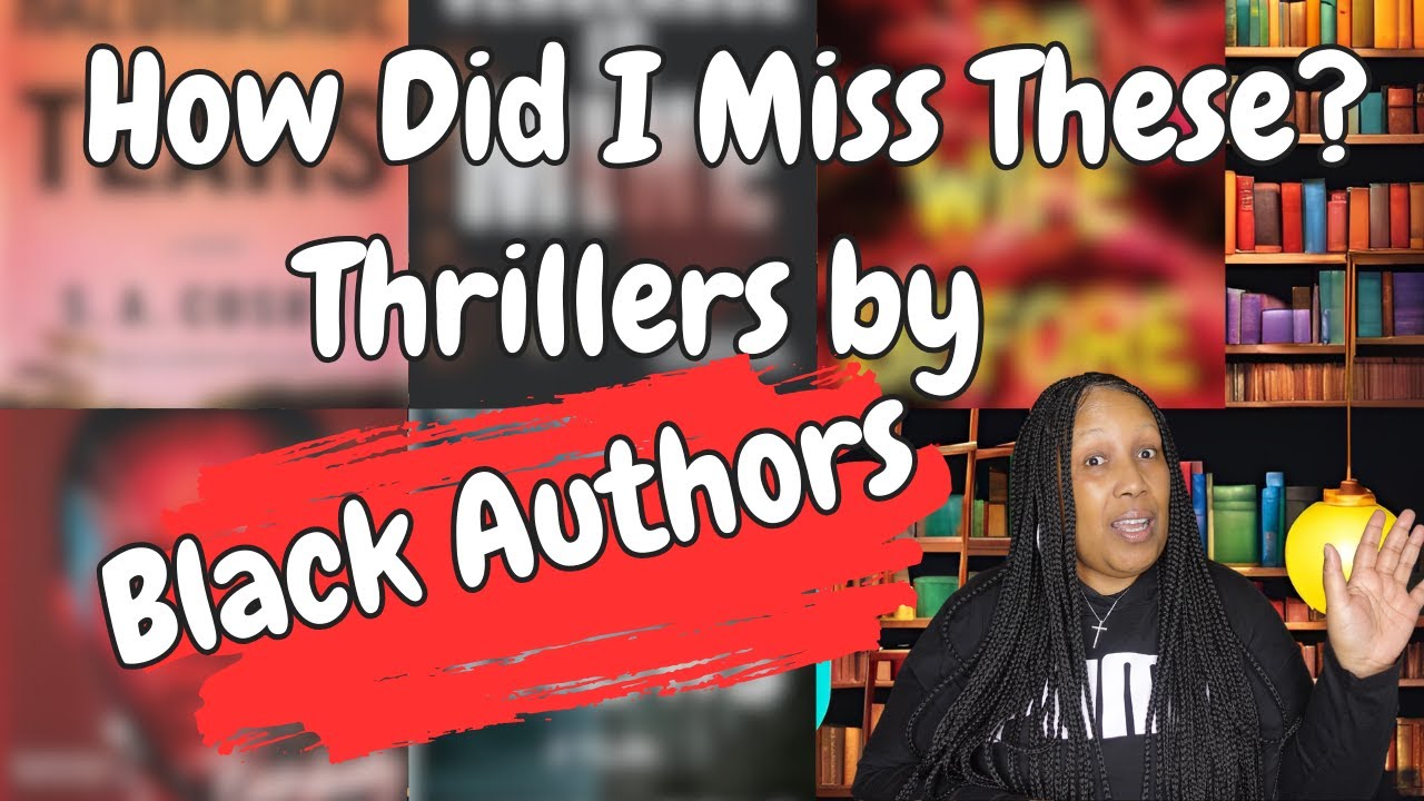 OMG! Thrillers by Black Authors!