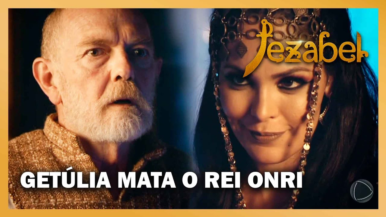 Jezabel: Get&uacute;lia mata o rei Onri com um punhal