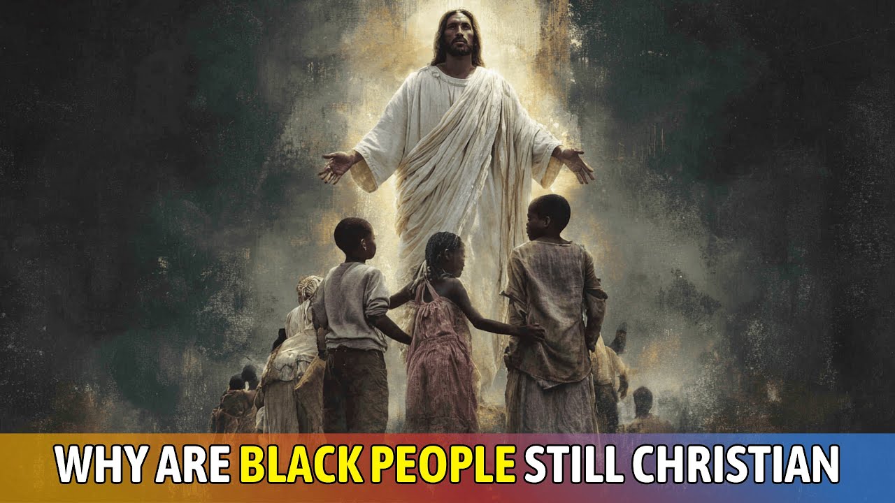 Why Are Black People Still Christian? What History Books Won&rsquo;t Tell You | Christianity Faith