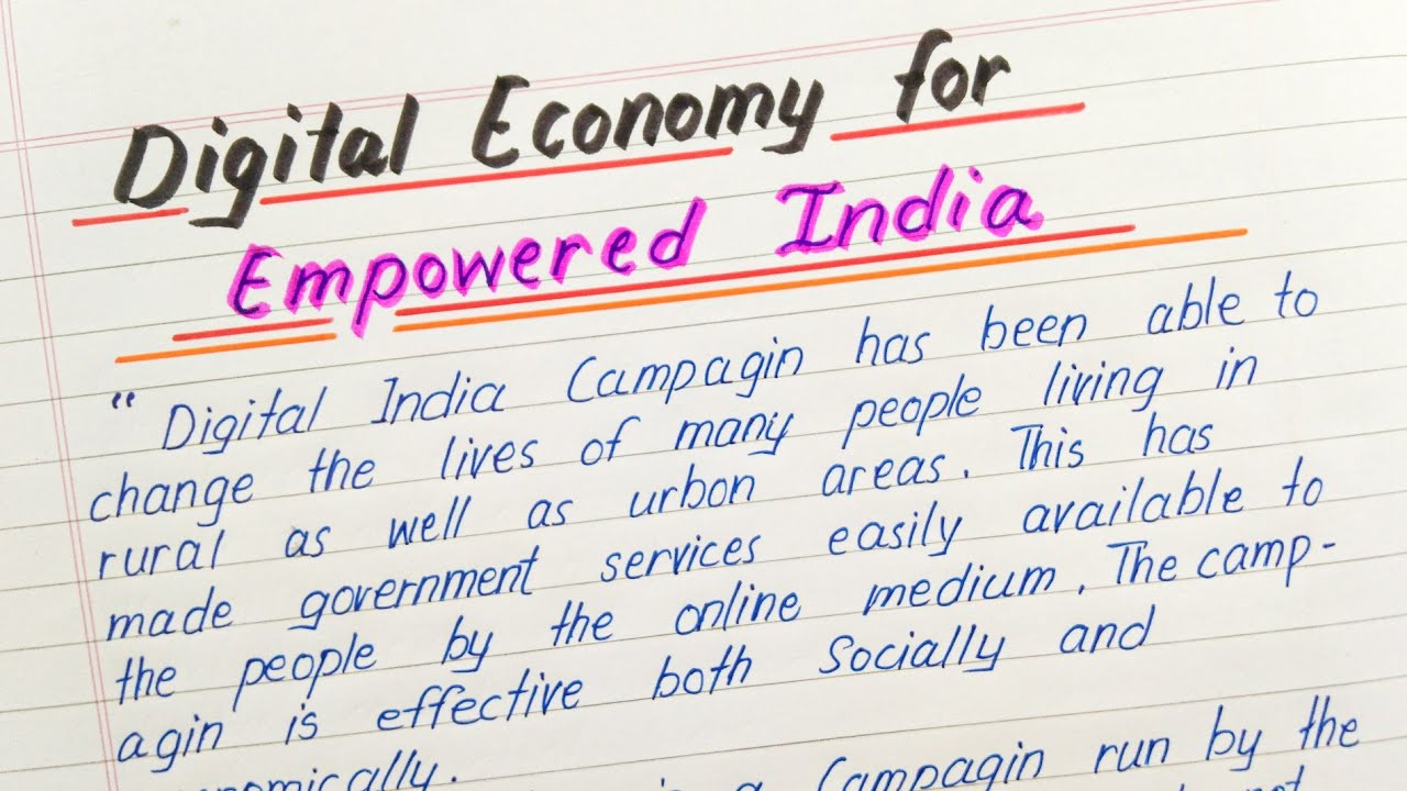 Essay on Digital Economy for Empowered lndia | DigitalEconomy for Empowered India | Digital Economy