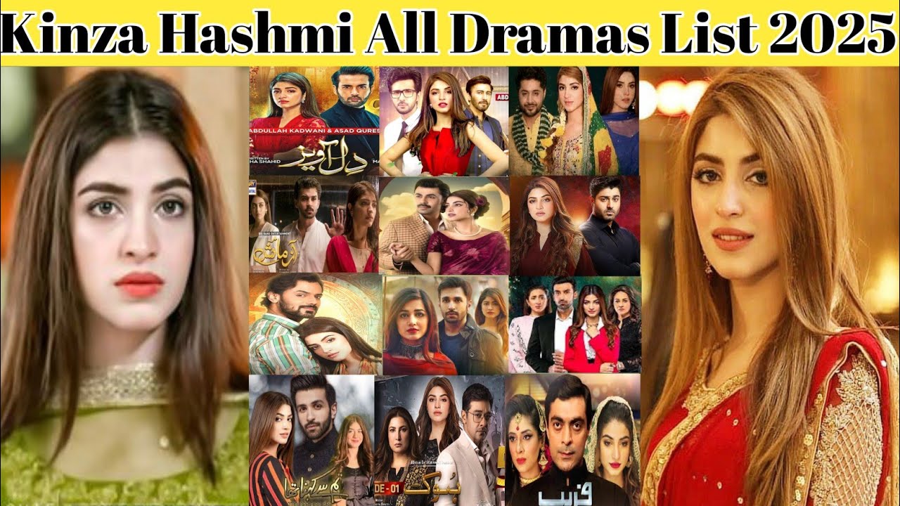 Kinza Hashmi All Dramas List 2025||kinza hashmi dramas ost||Kinza Hashmi New Drama||Five Drama