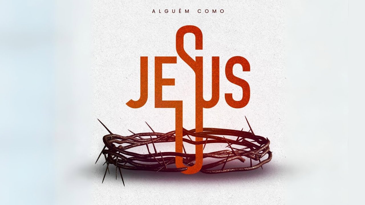 Musical de Páscoa - Alguém como Jesus - 31 de março de 2024 - Noite