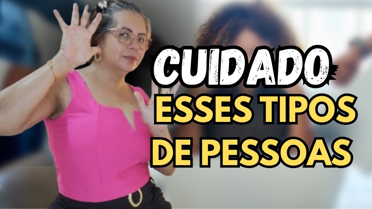Se você convive com esses 5 tipos de pessoas , Fiquem em alerta .