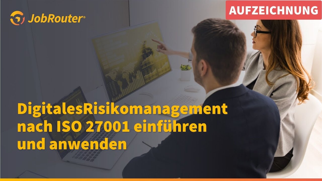 Webinar - Digitales Risikomanagement nach ISO 27001 einführen und anwenden