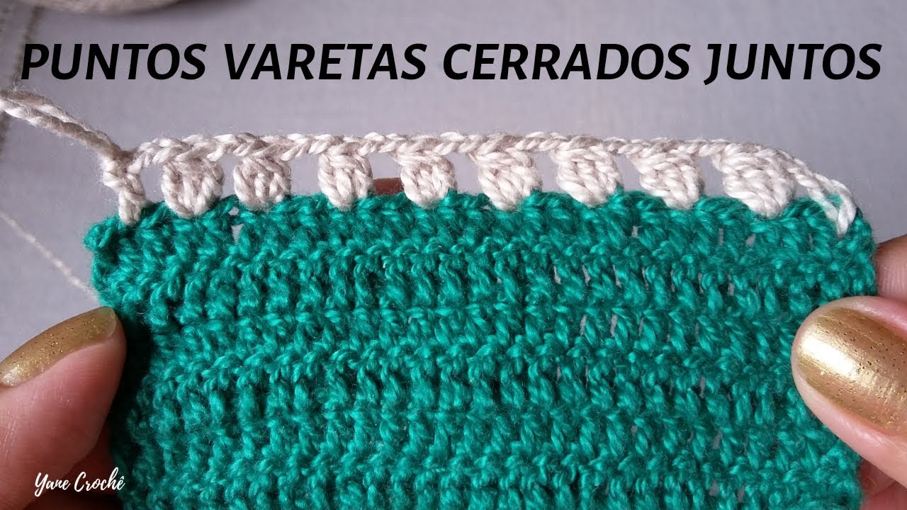 3 Puntos Varetas-Punto Alto que pican y cierran juntos (Serie para Iniciantes)