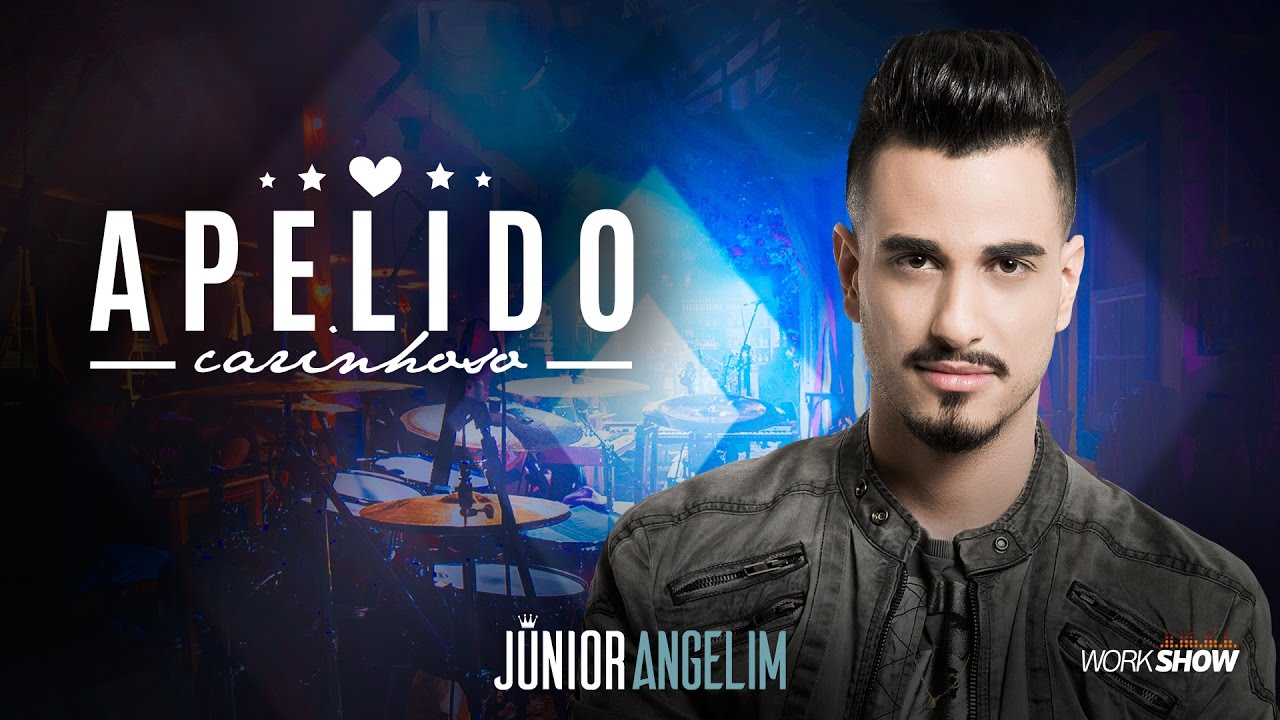 Junior Angelim - Apelido Carinhoso - DVD Esquecer Que Jeito