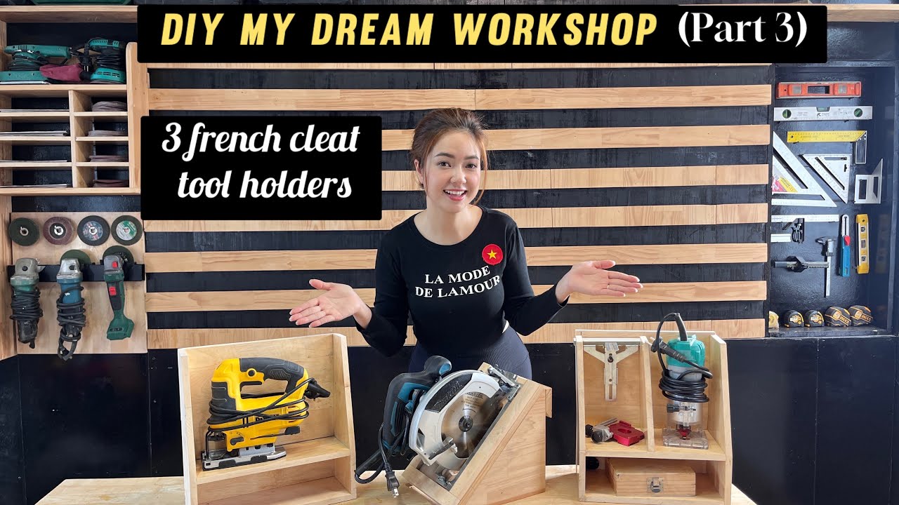 3 French Cleat Tool Holder |DIY| Building My Dream Workshop At Home (Part 3)