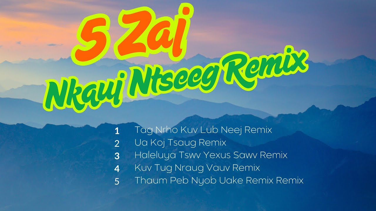5 Zaj Nkauj Ntseeg Remix 2025  ll Tag Nrho Kuv Lub Neej Remix , Ua Koj Tsaug Remix