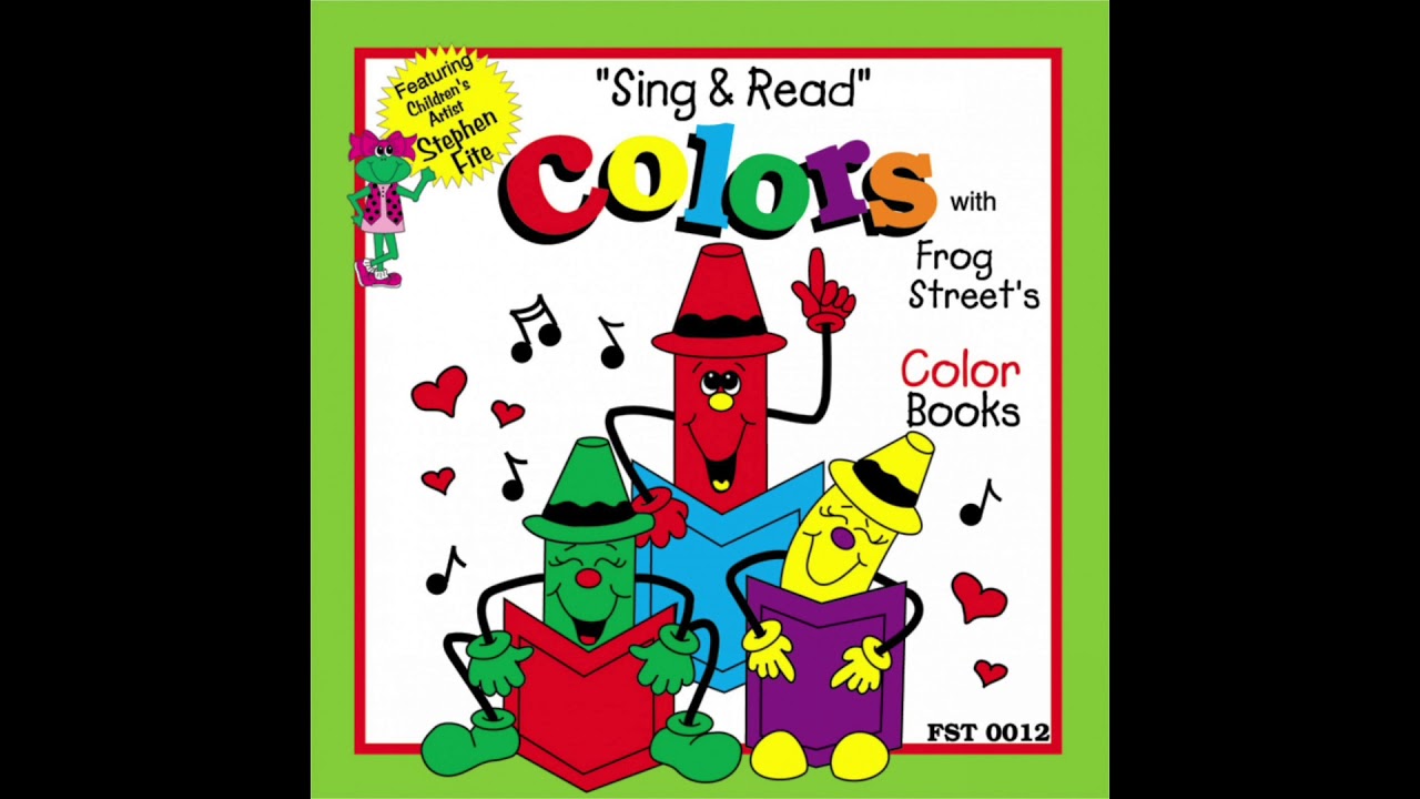 Sing & Read” Colors with Forg Street's Color Books  Full Album