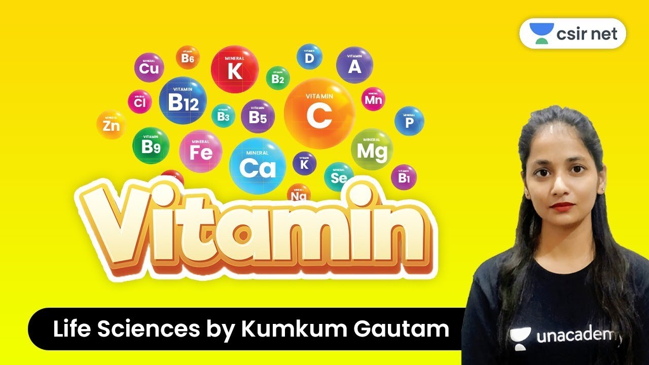 CSIR NET | Life Science by Kumkum Gautam | Vitamins & its Type | Functions | Vitamin Sources
