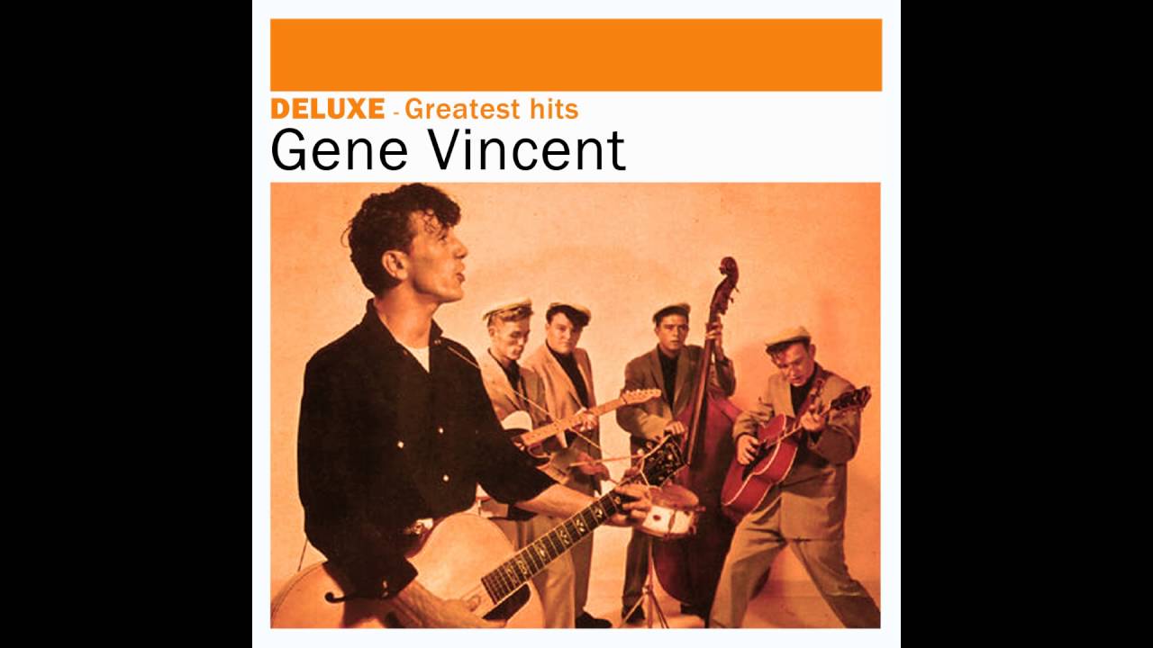 Gene Vincent - Be-Bop-a-Lula