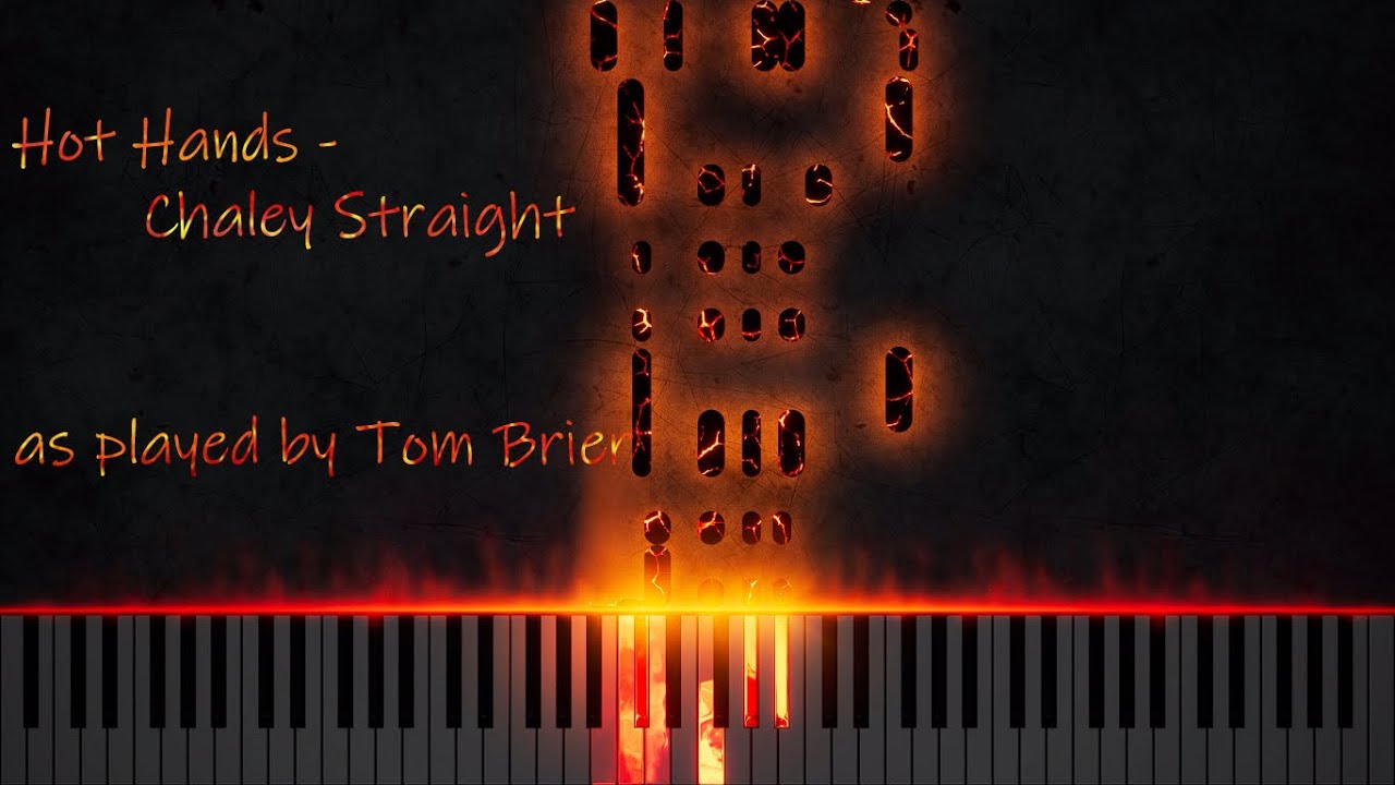 Charley Straight - Hot Hands (as played by Tom Brier)
