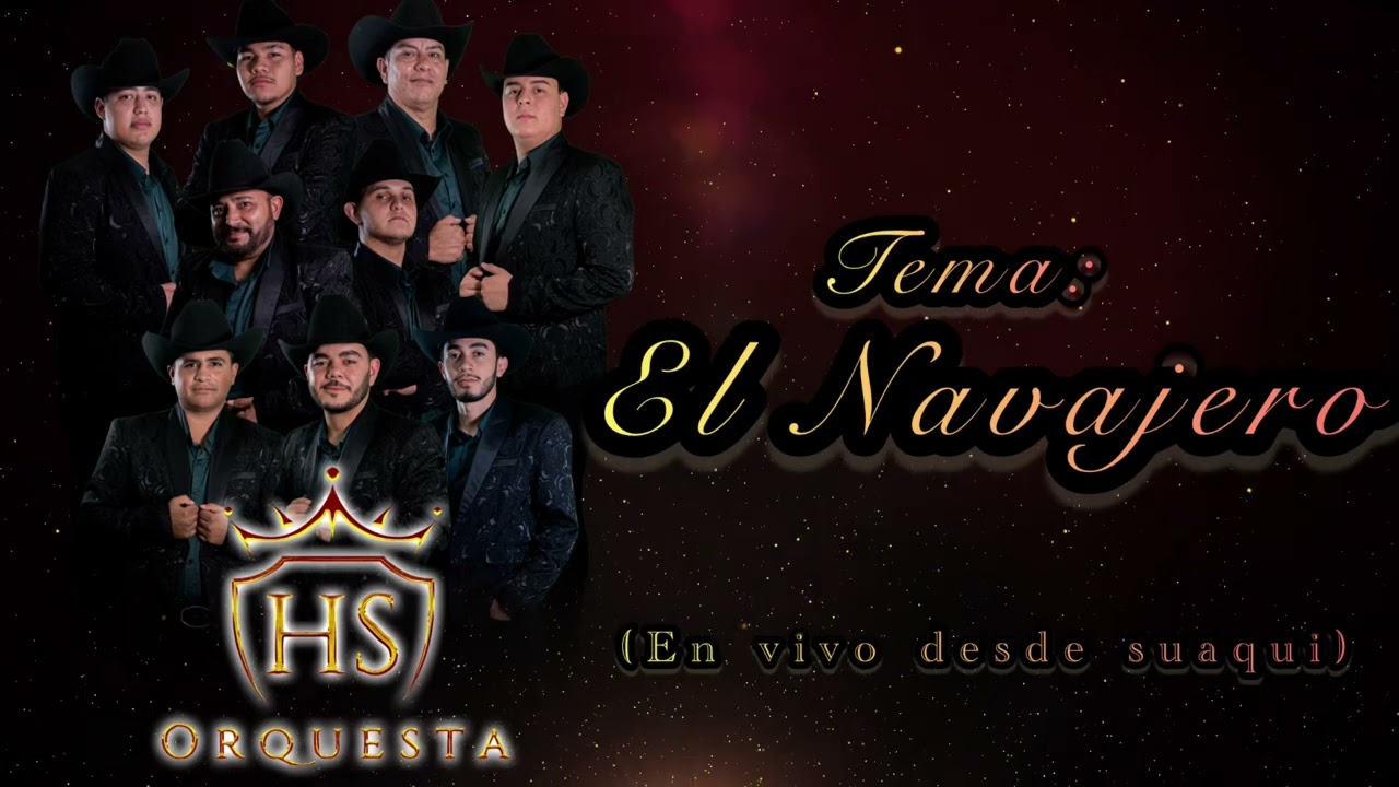 El navajero ~ Orquesta HS (en vivo) 