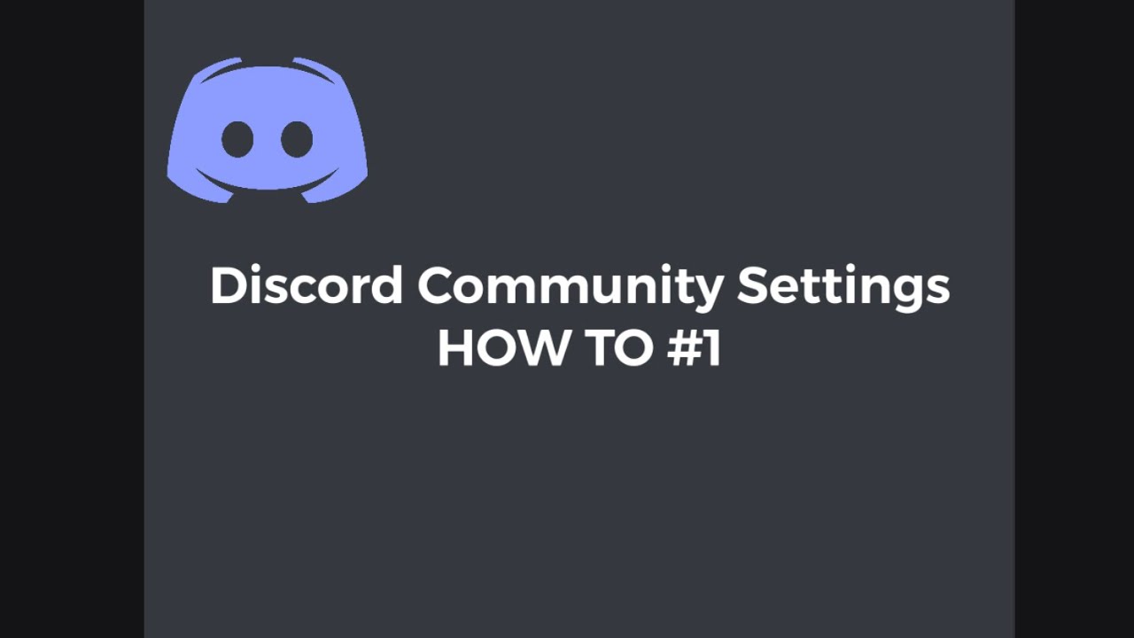 How To #1 - Enable Community Settings on Discord.