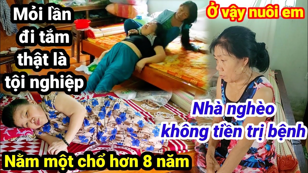 Nằm một chổ gần 10 năm.nhìn hoàn cảnh 2 chị em mà rớt nước mắt