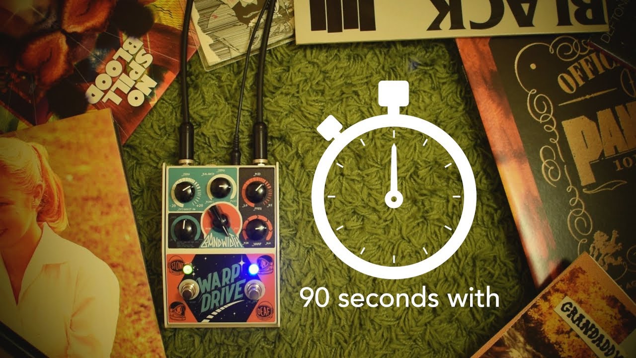 90 Seconds With Stone Deaf Warp Drive