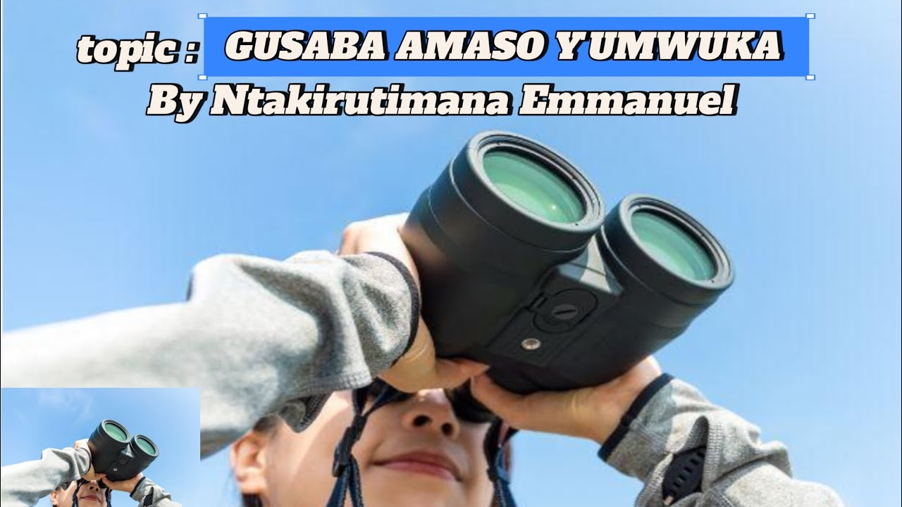 GUSABA AMASO Y'UMWUKA BY NTAKIRUTIMANA EMMANUEL